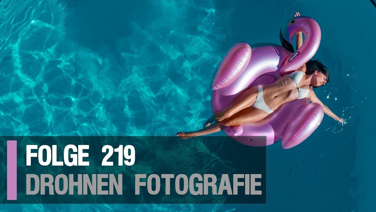 Drohnen Fotografie Ah Photo Video 219 Youtube