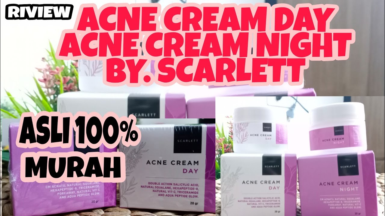 CIRI-CIRI ACNE CREAM DAY/NIGHT SCARLET ASLI