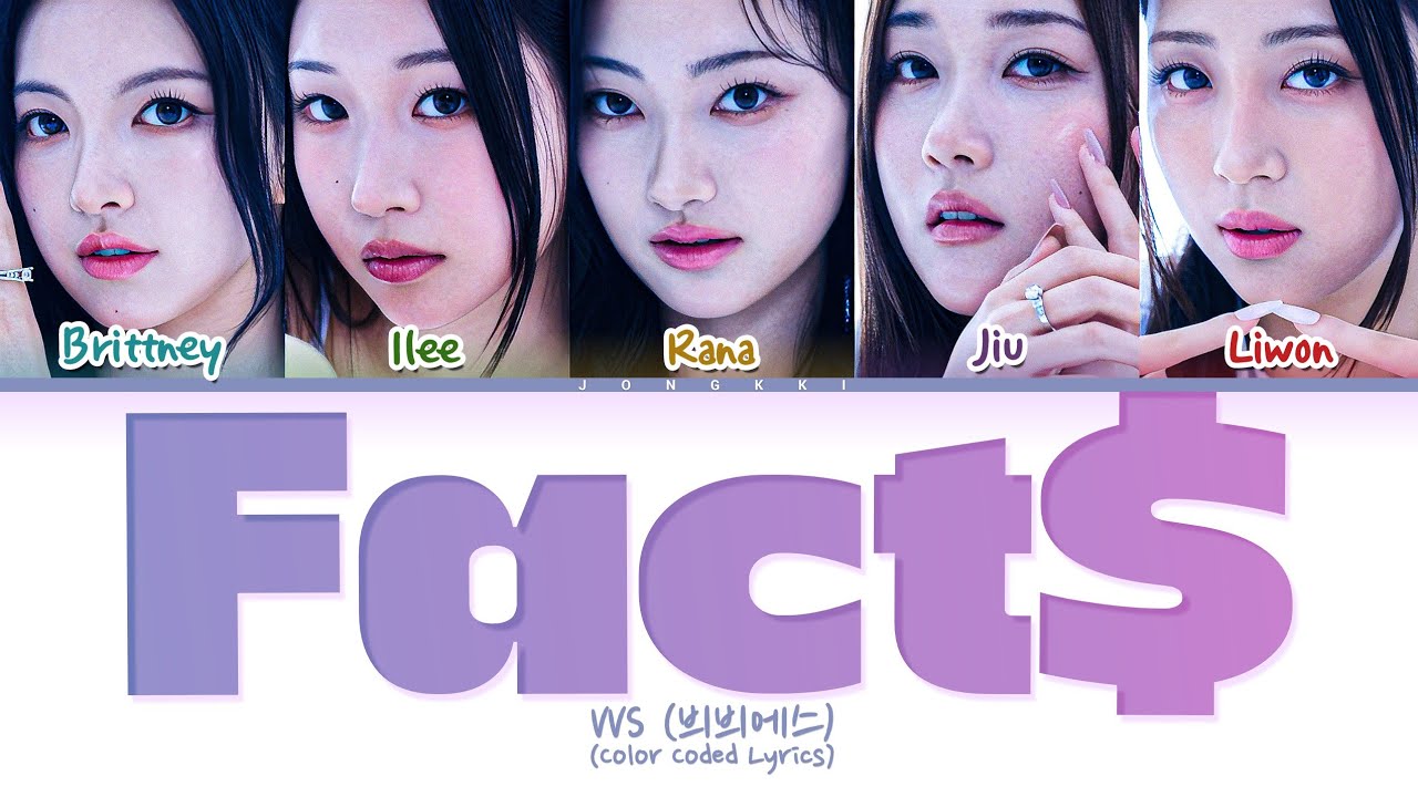 VVS (븨븨에스) 'Fact$' Lyrics (Color Coded Lyrics) VVS (븨븨에스) 'Fact$' Lyrics (Color Coded Lyrics)