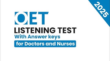 New OET Official Past Paper Listening Test 2025 | For Doctors & Nurses | With Answer Keys