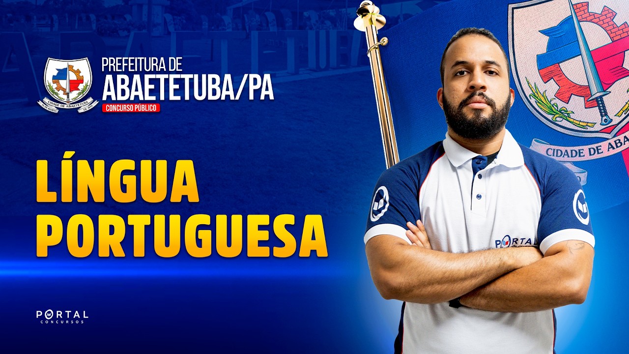 CONCURSO PREF. ABAETETUBA/PA: LÍNGUA PORTUGUESA | Com o Prof. Anderson Oliveira