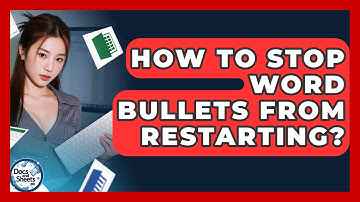 How To Stop Word Bullets From Restarting? - Docs and Sheets Pro