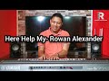 Here Help My!- Rowan Alexander || Pinkster/Koortjies