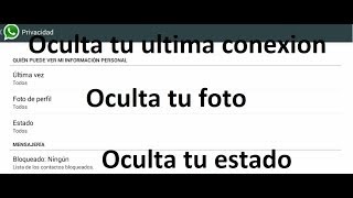 Tutorial Ocultar Conexion, Foto y Estado de WHATSAPP Android screenshot 5