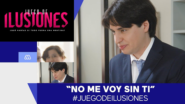 Juego de Ilusiones / Mejores momentos / ¿Fue amor a primera vista?
