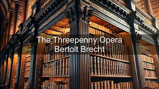 Bertolt Brecht β The Threepenny Opera | Books in Bytes Podcast