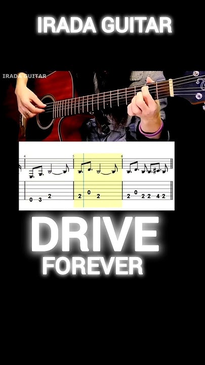 How To Play Drive Forever On Guitar DRIVE FOREVER на гитаре #iradaguitar - YouTube