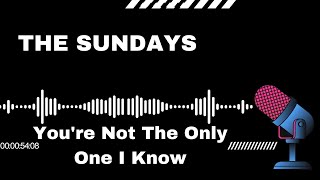 SimplySing Karaoke - The Sundays: You&#39;re Not The Only One I Know