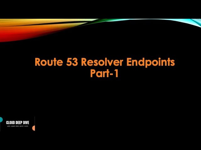 Route53 Resolver Endpoints | Part-1 | Hybrid DNS | Route 53 Resolver | Forwarding Rules | DEMO