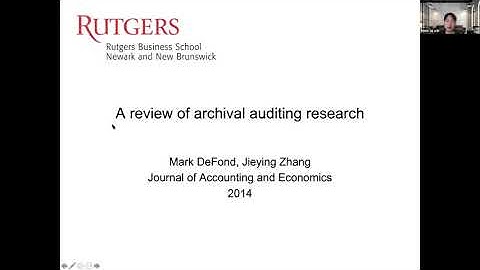 A Review of Archival Auditing Research Prof. Vasarhelyi Spring 2021