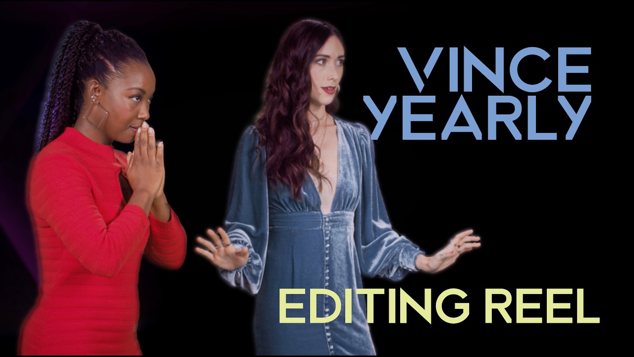 Vince Yearly Editing Reel 2026