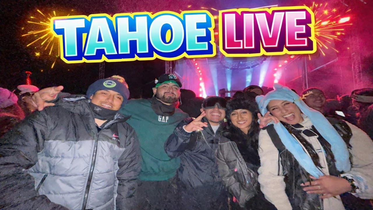 TAHOE LIVE (GOES WRONG)