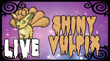 [LIVE] SHINY VULPIX! [71 DexNav]