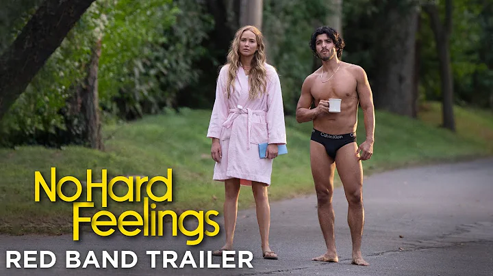 NO HARD FEELINGS – Official Red Band Trailer (HD) - DayDayNews
