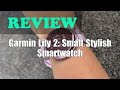 Garmin Lily 2, Small and Stylish Smartwatch - Review 2025