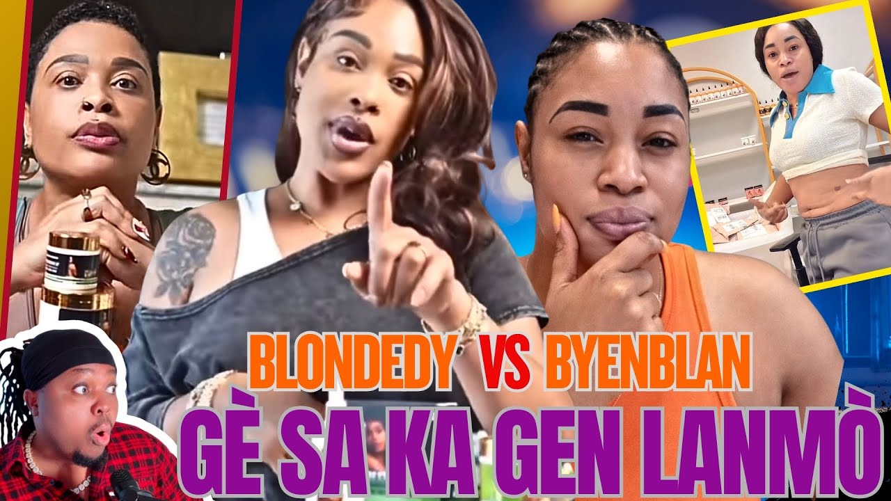 Blondedy  sèmante l’ap fini ak ByenBlan nan gè sa ByenBlan deklare li pa pè Blonde batay la myèl