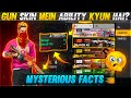 GUN SKIN MEIN ABILITY KYUN HAI?😲 UNKNOWN AND MYSTERIOUS FACTS || GARENA FREE FIRE