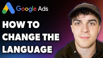 How to Change the Language on Google Ads (Full 2025 Guide)