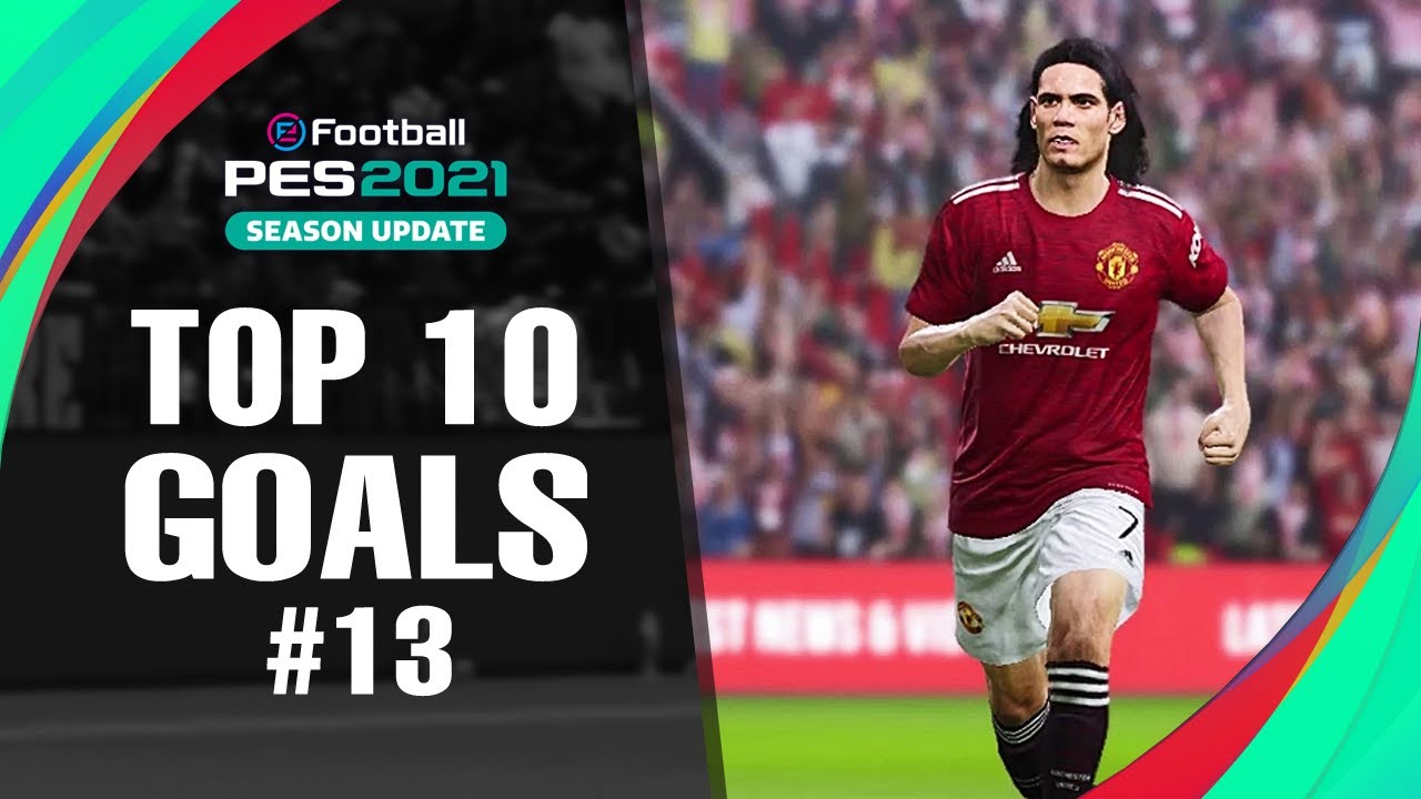 PES 2021 - TOP 10 GOALS #13 | PC