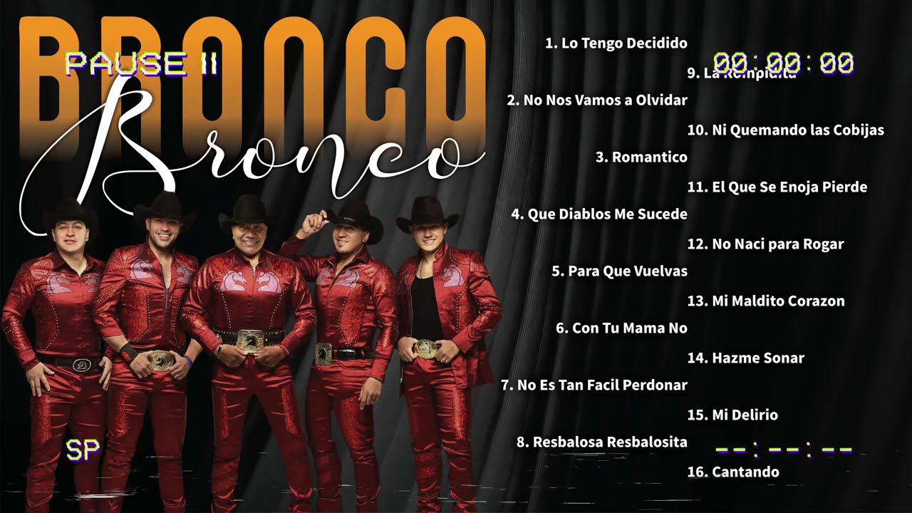 Bronco Mix 2026 - 16 Canciones Inolvidables para el Corazón (Álbum Completo) 🎤🔥