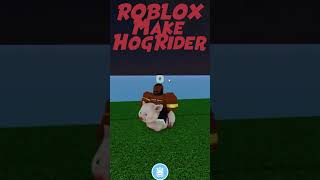 How To Make Hog Rider In ROBLOX #shorts