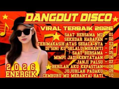 Dangdut Disco Viral terbaru ❤️ Saat Bersama mu Terbaik 2026