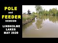 Fishing Session for Carp & F1's on Pole and Feeder - Lindholme Lakes May 2020