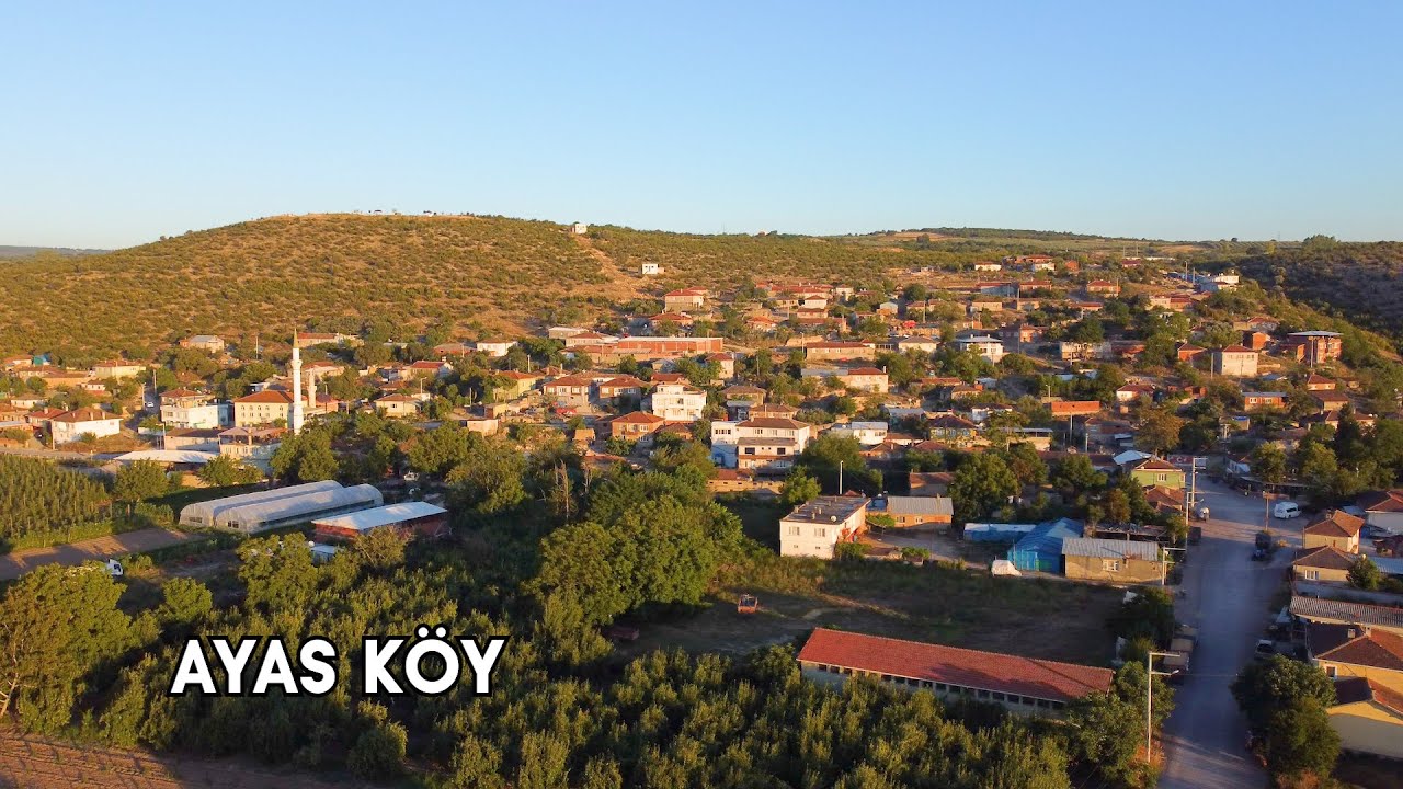 AYAS KÖY Bursa Mustafakemalpaşa 2022