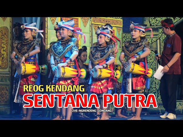 Reog Kendang SENTANA PUTRA Live Ngrendeng Gondang ~ Cendana Audio class=