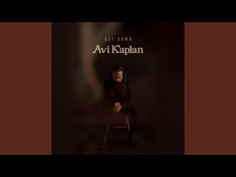 Get Down - Avi Kaplan
