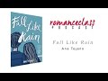 #RomanceClass Podcast # 1: Fall Like Rain Excerpt Reading by Rachel Coates and Gio Gahol
