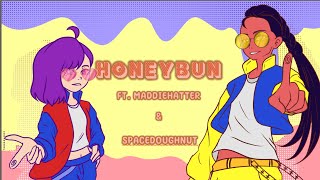 HoneyBun (Feat. MaddieHatter & SpaceDoughnhut) (Prod. Jake Angel Beats)