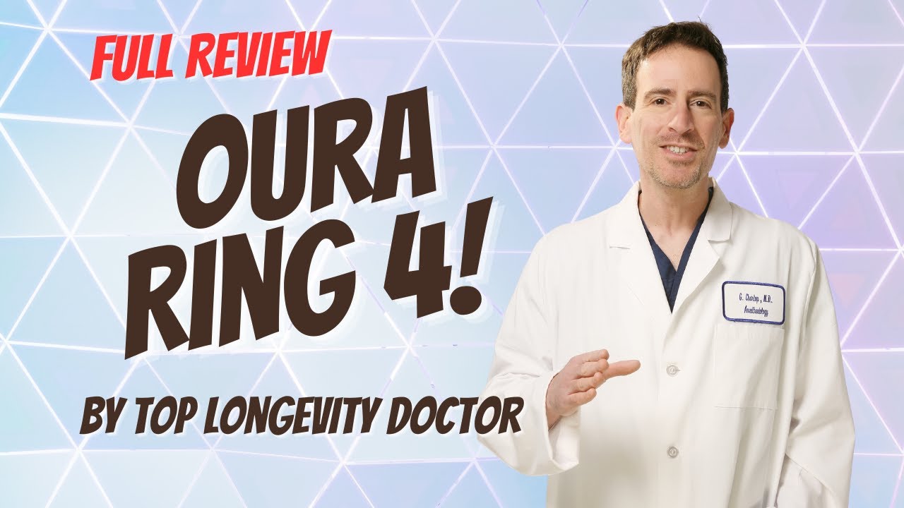 YouTube still for Full Review of the New Oura Ring 4 by Top Longevity Doctor Gregory Charlop, MD