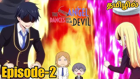 The Foolish Angel Dances With The Devil Episode 2 தமிழ் விளக்கம் | Story Explain Tamil | Anime boy