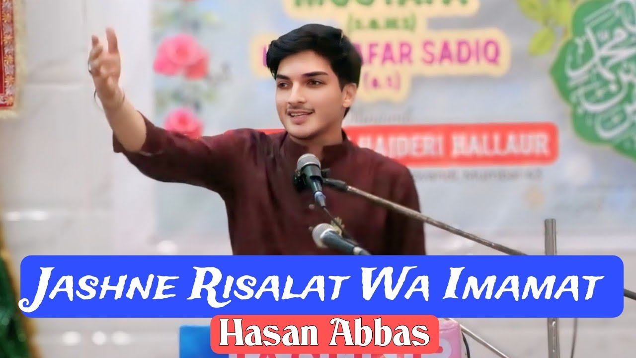Jashne Risalat Wa Imamat | Hasan Abbas Sanju | At Hallauri Mumbai ...