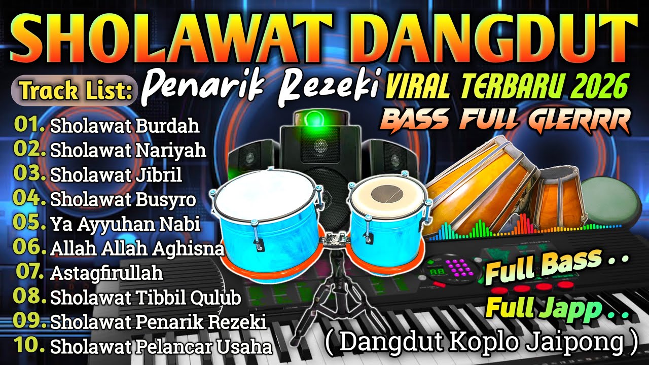 KOLEKSI SHOLAWAT MERDU TERMAHAL SEDUNIA VERSI DANGDUT KOPLO  | FULL ALBUM BASS GLERR TERBARU 2026