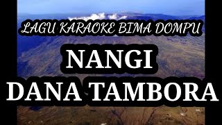 Karaoke Nangi Dana Tambora Lagu Bima Dompu