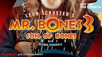 Mr. Bones 3 Arrives On Easter of 2022 | Hot Off The Streets