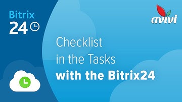 Checklist in the Tasks with the Bitrix24