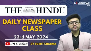 The Hindu Newspaper Analysis | 23 May 2024 | The Hindu Editorial Analysis Today | Current Affairs