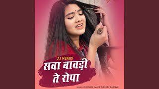 Sawa Bavdi Te Ropa Dj