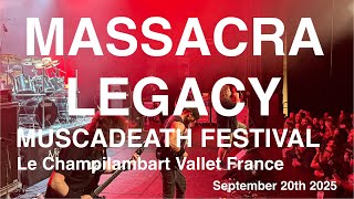 MASSACRA LEGACY – Full Live Concert 4K @ Muscadeath Festival, Vallet, France – September 20th, 2025