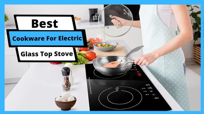 Best Cookware for Glass Top Stoves in 2022