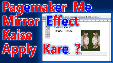 How to apply mirror effect in Pagemaker tutorial in hindi