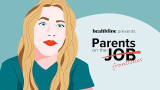 Parents on the Job: Dr.  Lauren Bessette's Story  | Healthline