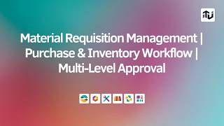 Odoo Material Requisition Management | Purchase & Inventory Workflow | Multi-Level Approval