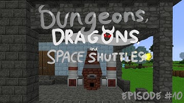 Dungeons, Dragons & Space Shuttles | [E10] - Making Steel and Ovium!