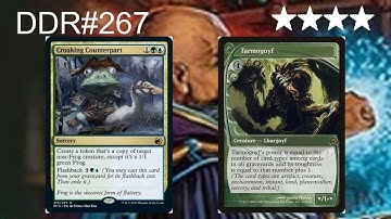 DDR#267 - Croaking Counterpart + Tarmogoyf
