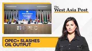 Full The West Asia Post| US accuses OPEC of 'aligning with Russia' Guide