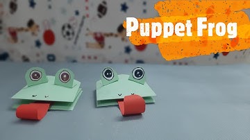 DIY Puppet Frog || Fun Paper Craft || Animal Craft Series || How to make